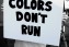 colors don't run   by ~Sparklyhotdog